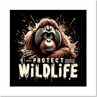 Protect Wildlife - Orangutan protection Posters and Art